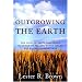 Outgrowing The Earth