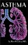 Asthma (Single Title: Science: Health and Human Disease)