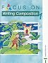 Focus on Writing Composition - Pupil Book 1