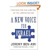 A New Voice for Israel: Fighting for the Survival of the Jewish Nation