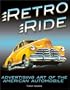 Retro Ride: Advertising Art of the American Automobile