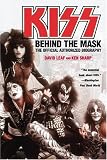 Kiss: Behind the Mask: The Official Authorized Biography