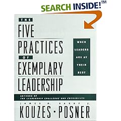 The Five Practices of Exemplary Leadership: When Leaders Are at Their Best
