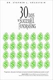 cover of 30 Days to Successful Fundraising (Psi Research Success Library)
