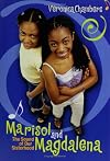 Marisol and Magdalena