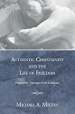 Authentic Christianity and the Life of Freedom: Expository Messages from Galatians