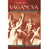 vaganova a dance journey from petersburg to leningrad