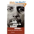 "Ich musste sie kaputtmachen." Anatomie eines Jahrhundert-M�rders