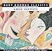 Music : Love Sixties: Baby Boomer Classics