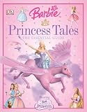 Barbie Princess Tales Essential Guide (Dk Essential Guides)