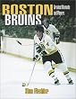 Boston Bruins: Greatest Moments and Players (paperback)