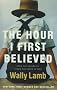 The Hour I First Believed