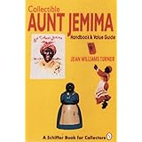 collectible aunt jemima handbook and value guide a schiffer book for collectors