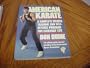 American Karate/a Complete Fitness Training and Self-Defense Program for Everyday Life