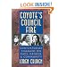 Coyote's Council Fire : Contemporary Shamans on Race, Gender and Community