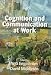Book Cognition and Communication at Work