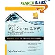 Microsoft SQL Server 2005 Stored Procedure Programming in T-SQL & .NET