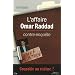 L'affaire Omar Raddad contre-enqu�te