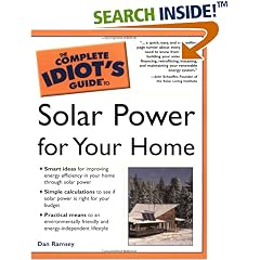 The Complete Idiot's Guide to Solar Power for Your Home