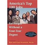 America's Top 100 Jobs for People Without a Four-Year Degree: Great Jobs With a Promising Future book cover