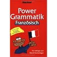 Power Grammatik Franz�sisch. F�r Anf�nger zum �ben und Nachschlagen. (Lernmaterialien)