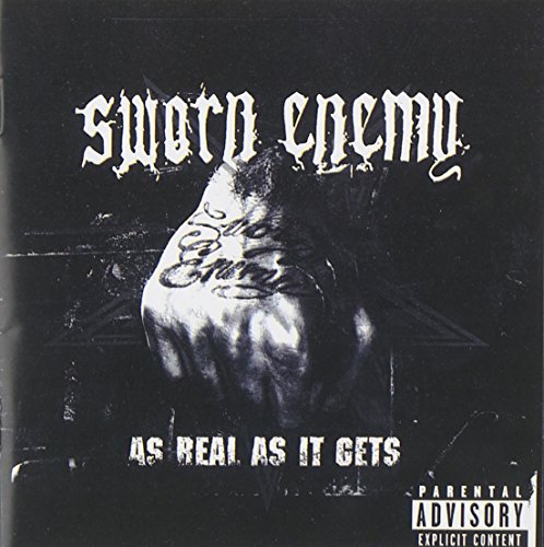 Sworn Enemy - As Real As It Gets Lyrics - Zortam Music