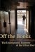 Off the Books: The Underground Economy of the Urban Poor by Sudhir Alladi Venkatesh ISBN 0674023552