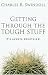 Getting Through the Tough Stuff: It