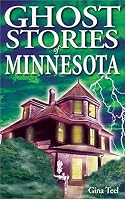 Ghost Stories of Minnesota (Ghost Stories of)