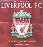 The Little Book of Liverpool FC (Liverpool Fc)