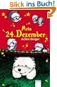 Mein 24. Dezember: Eine seltsame Geschichte