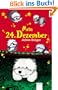 Mein 24. Dezember: Eine seltsame Geschichte
