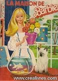 La Maison de Barbie (Collection Barbie)