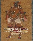 Screen of kings : royal art and power in Ming China