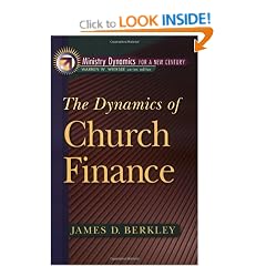 The Dynamics of Church Finance (Ministry Dynamics for a New Century)
