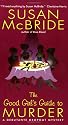 The Good Girl's Guide to Murder (Debutante Dropout Mysteries, No. 2)