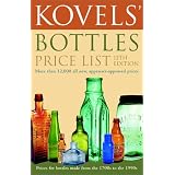 Kovels' Bottles Price List: 12th Edition by Ralph M. Kovel and Terry H. Kovel