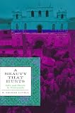 A Beauty That Hurts: Life and Death in Guatemala, Second Revised Edition (The Linda Schele Series in Maya and Pre-Columbian Studies)
