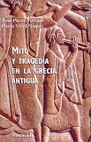 Mito y Tragedia En La Grecia Antigua: 2 (Origenes/ Origins)