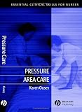 Pressure Area Care (Essential Clinical Skills for Nurses)
