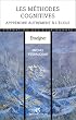 LES METHODES COGNITIVES    (Ancienne Edition)