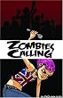 Image of Zombies Calling