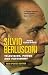Silvio Berlusconi: Television, Power and Patrimony