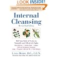 Internal Cleansing : Rid Your Body of Toxins to Naturally and Effectively Fight Heart Disease, Chronic Pain, Fatigue,... by  Linda Berry