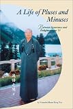  : A Life of Pluses and Minuses: Between Ignorance and Enlightenment IV (Between Ignorance and Enlightenment)