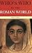 Books : Who's Who in the Roman World (The Routledge who's who series)