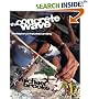 The Concrete Wave: The History of Skateboarding