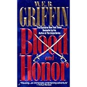 Blood and Honor: Honor Bound, Book 2 | W. E. B. Griffin