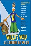 Wiley's Way: El camino de Wiley (English and Spanish Edition)