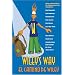 Wiley's Way: El camino de Wiley (English and Spanish Edition)